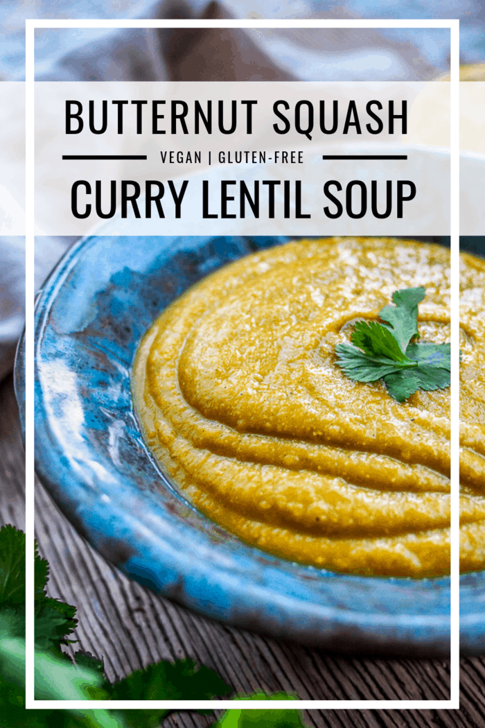 PIN Butternut Squash Curry Lentil Soup in Blue Bowl